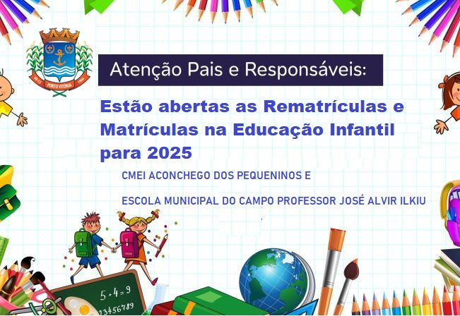 Edital de Matrículas na Educação Infantil para 2025